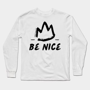 White Simple Be Nice Typography Long Sleeve T-Shirt